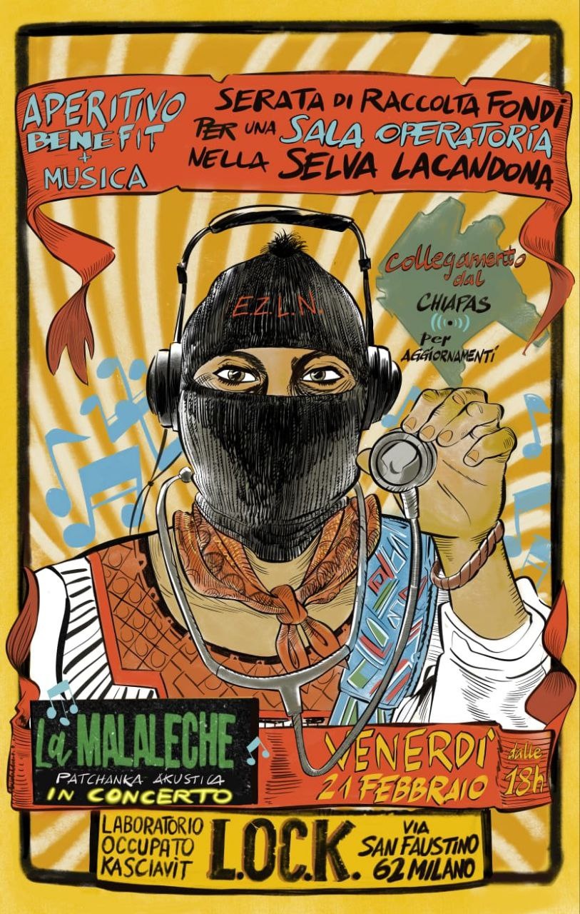 Aperitivo benefit + musica - Raccolta fondi EZLN

Oltre a tutte le informazioni, la locandina mostra una persona in abiti tipici sudamericani con un passamontagna con scritto 