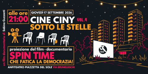 Cine Ciny Vol.4 - SPIN TIME che fatica la democrazia 