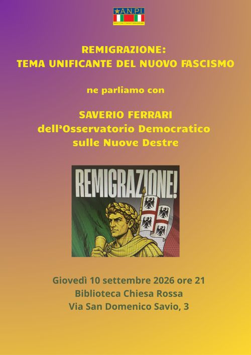 Remigrazione: un tema unificante per il nuovo fascismo - con Saverio Ferrari