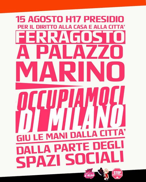 FERRAGOSTO A PALAZZO MARINO - OCCUPIAMOCI DI MILANO