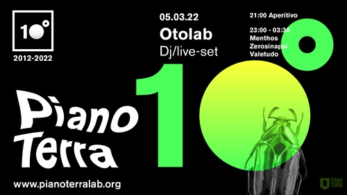 Otolab dj/live-set | Tanti auguri Piano Terra!