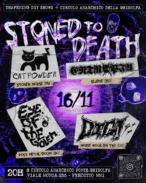 STONED TO DEATH @ CIRCOLO PONTE DELLA GHISOLFA