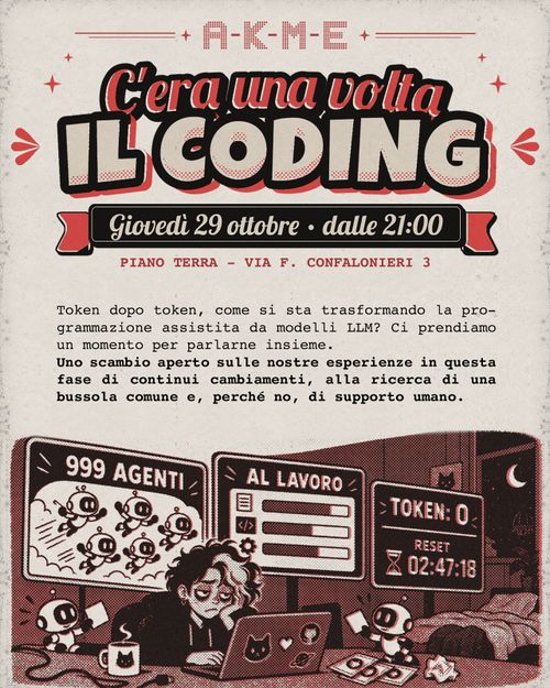 A-K-M-E – C’era una volta il Coding