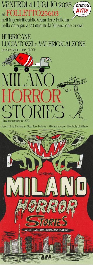 MILANO HORROR STORIES - INCUBI DALLA RIGENERAZIONE URBANA