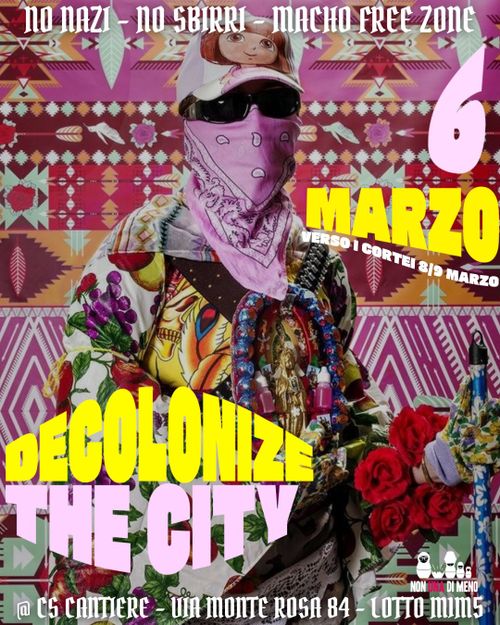 DECOLONIZE THE CITY💛  DJ SET VERSO IL CORTEO E LO SCIOPERO DELL’8 e 9 MARZO!