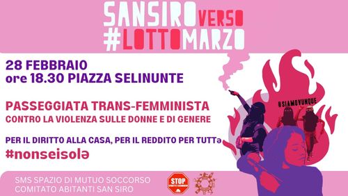 San Siro verso #Lottomarzo: passeggiata trans-femminista contro la violenza sulle donne e di genere.