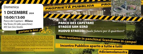 Incontro pubblico per salvare San Siro e il Parco dei Capitani