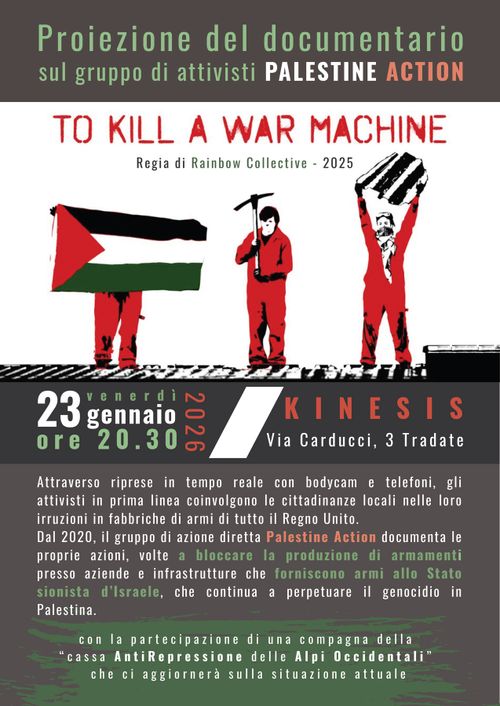 Per uccidere una macchina da guerra. Regia di Rainbow Collective, 2025, 65' (documentario) 