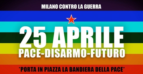 Milano contro la guerra. Assemblea cittadina verso il 25 aprile