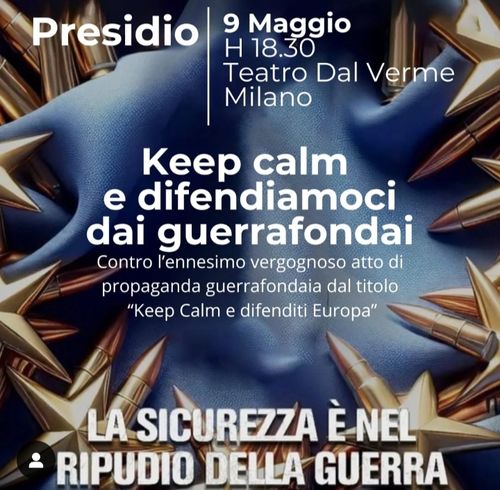 Contro presidio "Keep Calm e difendiamoci dai guerrafondai"
