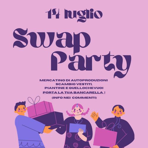 💜🌱 SWAP PARTY e DJ SET 🌱💜