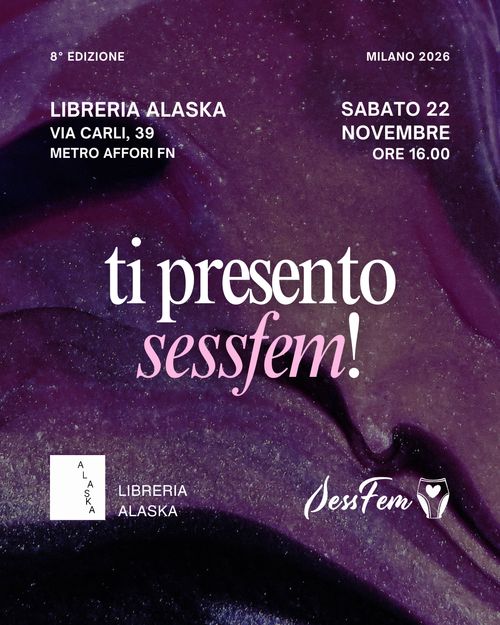Presentazione Sessfem Milano 2026-Libreria Alaska
