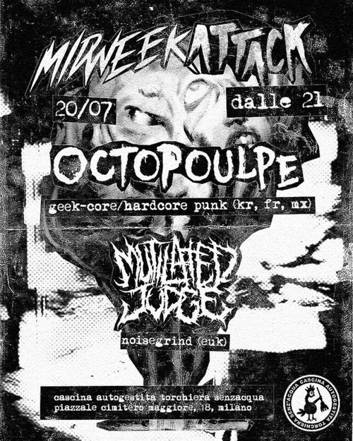 Octopoulpe + Mutilated Judge @ Cascina Torchiera