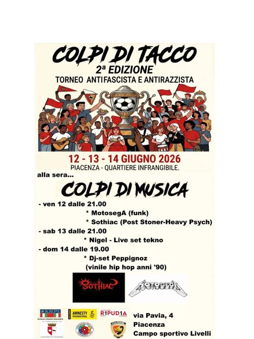 Colpi di Tacco - Colpi di Musica - II Edizione Torneo ANTIFASCISTA E ANTIRAZZISTA 