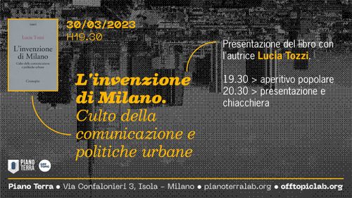 L'invenzione di Milano: presentazione del libro