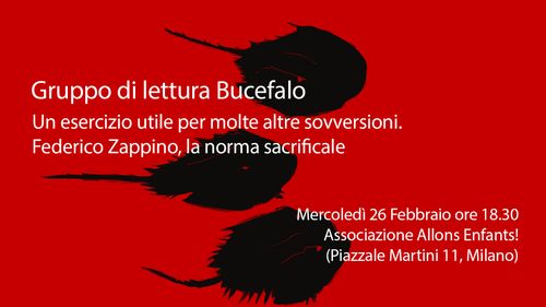 Gruppo di lettura Bucefalo | Un esercizio utile per molte altre sovversioni. Federico Zappino e la norma sacrificale