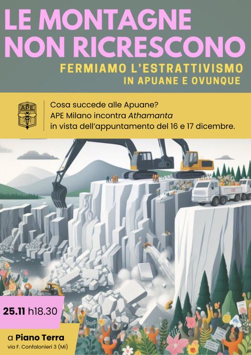“Le montagne non ricrescono”: verso la mobilitazione del 16 e 17 dicembre sulle Apuane!