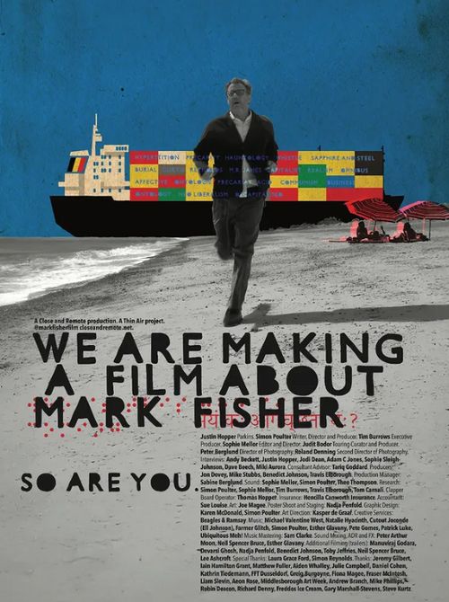 Lumeteca X We are Making a film about Mark Fisher