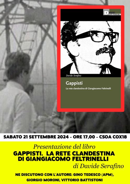 Gappisti. La rete clandestina di Giangiacomo Feltrinelli