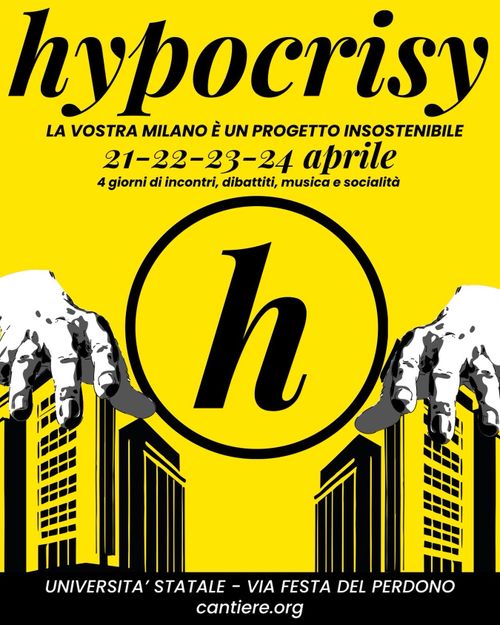 HYPOCRISY - La vostra milano è un progetto insostenibile