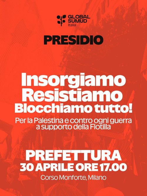 A supporto della Flotilla e della Palestina: torniamo in piazza - insorgiamo resistiamo blocchiamo tutto