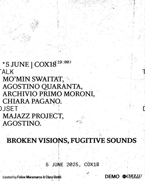BROKEN VISIONS, FUGITIVE SOUNDS