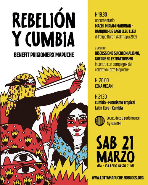 REBELION Y CUMBIA! Benefit prigionier* Mapuche dello stato cileno.