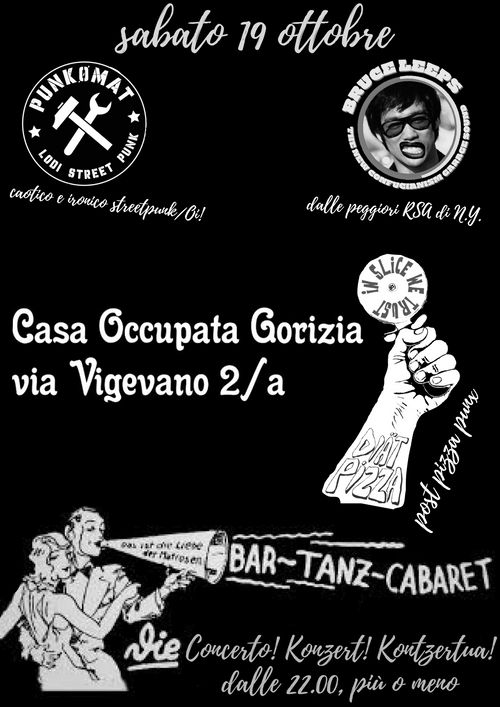 ⼺ DIÄT PIZZA ⼺ PUNKØMAT ⼺ BRUCE LEEPS ⼺ Casa Occupata Gorizia