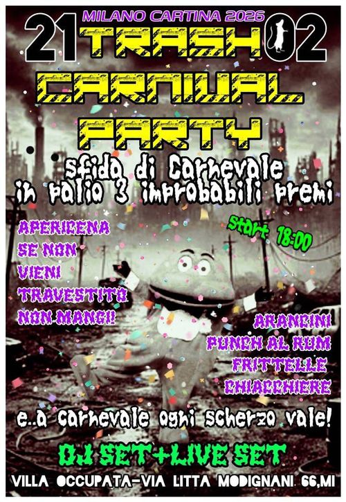 MILANO-CARTINA 2026  Trash Carnival Party