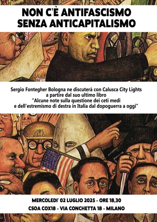 NON C’È ANTIFASCISMO SENZA ANTICAPITALISMO