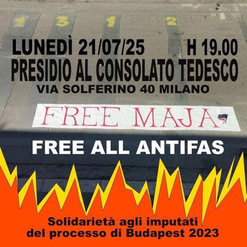 PRESIDIO AL CONSOLATO TEDESCO IN SOLIDARIETÀ A MAJA!
