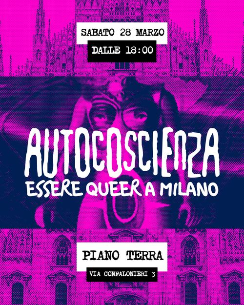 ESSERE QUEER A MILANO - Autocoscienza con Marciona