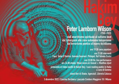 Hakim Bey aka Peter Lamborn Wilson (1945-2022)